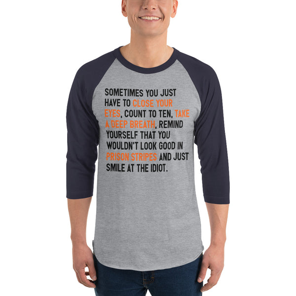 Why To Not Talk To Idiots 3/4 Sleeve Raglan T-Shirt