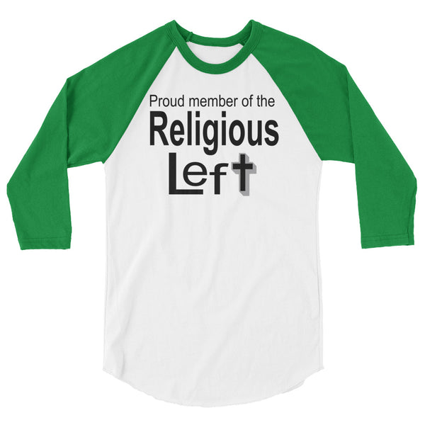 Proud Member Of The Religious Left 3/4 Sleeve Raglan Jersey