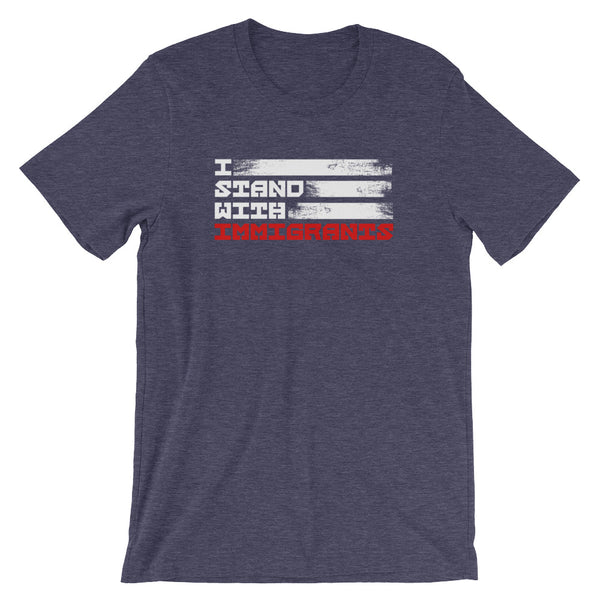 I Stand With Immigrants T-Shirt