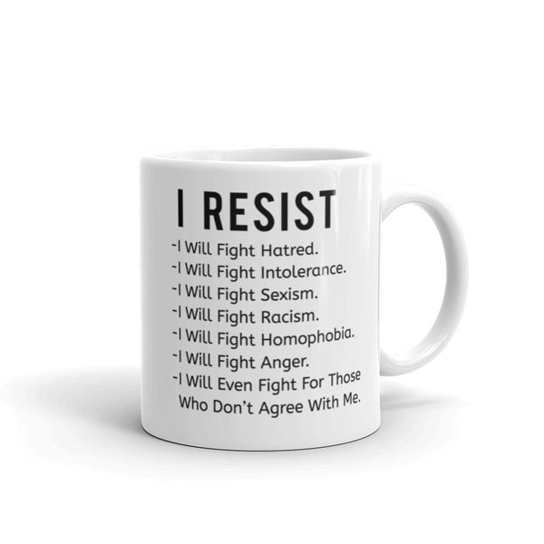 I Resist All Of This Vile Stuff Mug