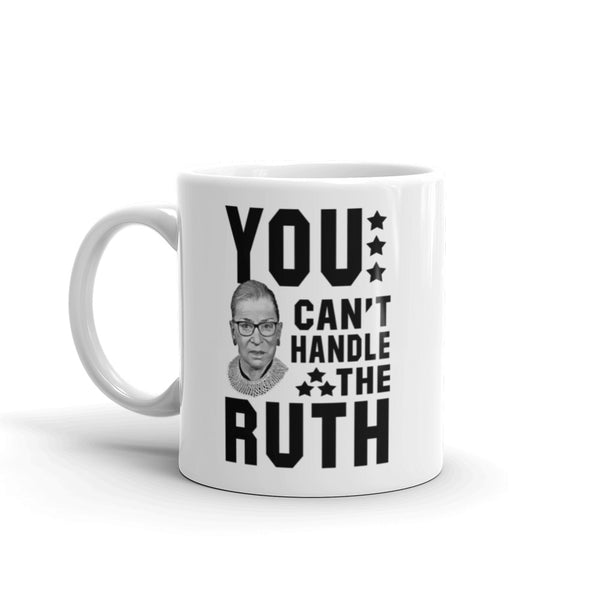 You Can't Handle The Ruth! Mug