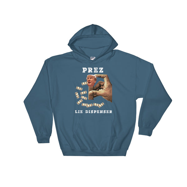 Prez Lie Dispenser Anti-Trump Hoodie