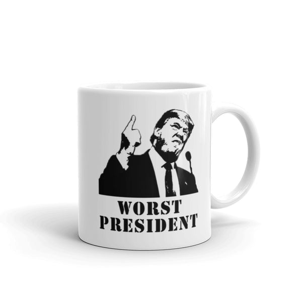 Donald Trump Is The Worse President Mug